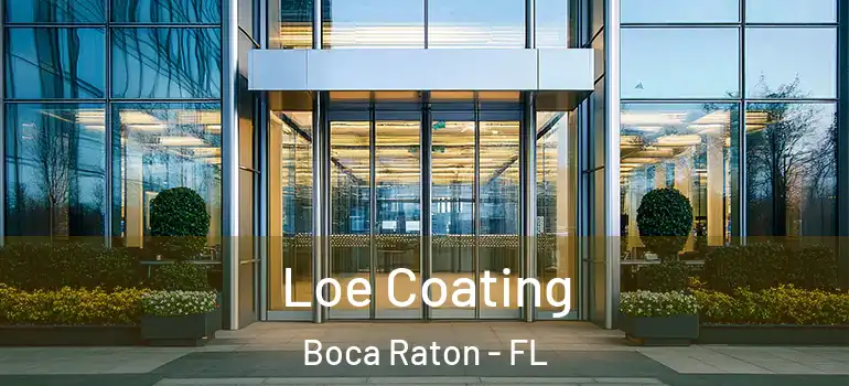  Loe Coating Boca Raton - FL