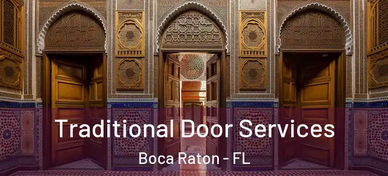  Traditional Door Services Boca Raton - FL